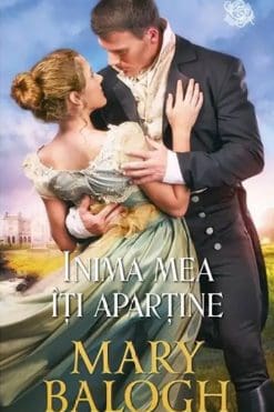 Inima Mea îți Aparține Mary Balogh