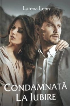 Condamnată la Iubire  Lorena Lenn