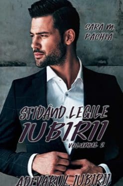 Sfidând Legile Iubirii Sara M. Pachia volumul 2