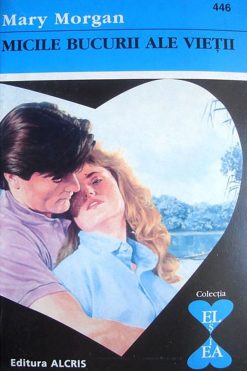 Micile bucurii ale vietii