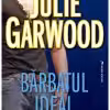 Bărbatul Ideal Julie garwood