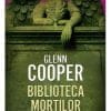 biblioteca mortilor glenn cooper