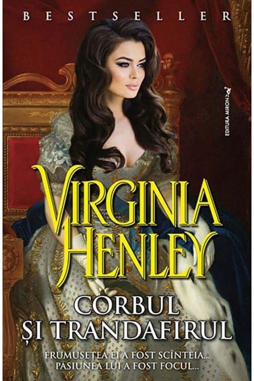 Corbul si Trandafirul Virginia Henley