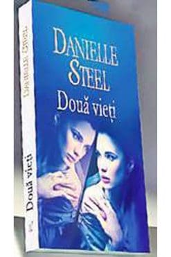 Doua Vieti Danielle Steel