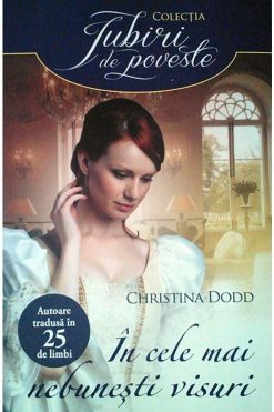 În cele mai Nebunești Visuri Christina Dodd