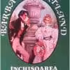 Inchisoarea dragostei-nr.86-Nostalgic-Barbara Cartland