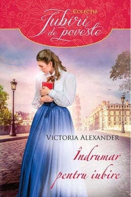 Indrumar pentru Iubire Victoria ALexander