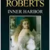 Inner Harbor Nora Roberts