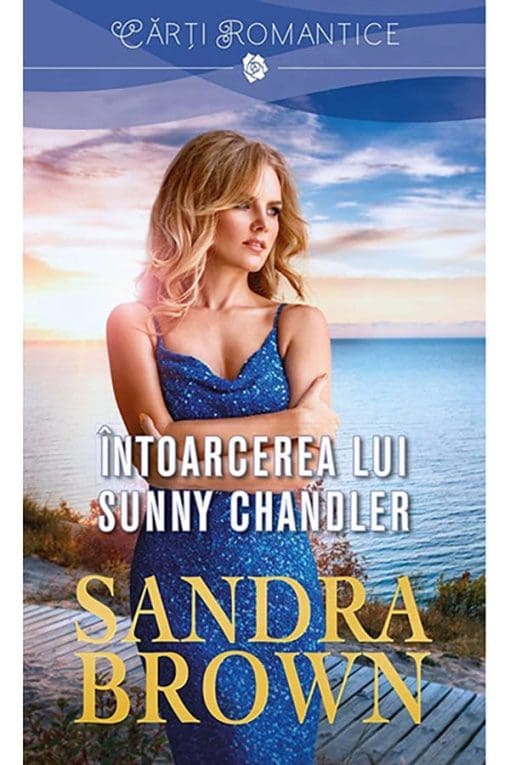 Intoarcerea lui Sunny Chandler Sandra Brown