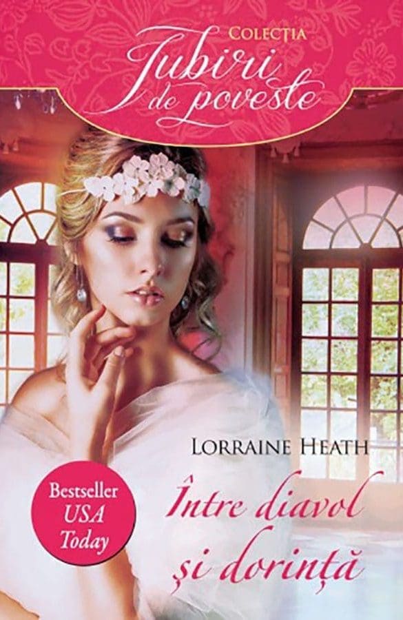 Intre Diavol si Dorinta Lorraine Heath