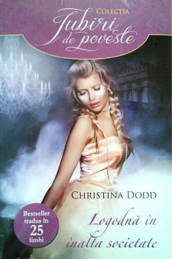Logodna în Înalta Societate Christina Dodd