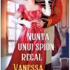 Nunta unui spion regal Vanessa Kelly