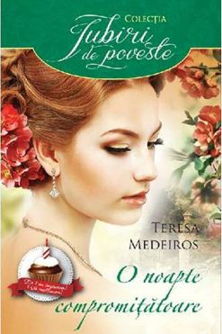 O Noapte Compromițătoare Teresa Medeiros