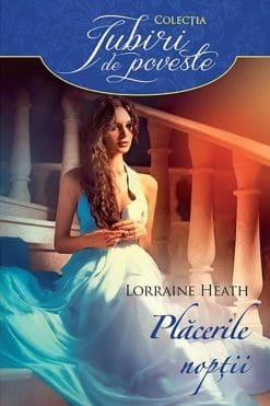 Placerile Noptii Lorraine Heath
