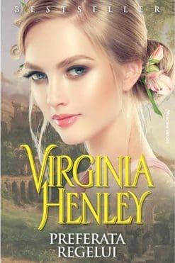 Preferata Regelui Virginia Henley