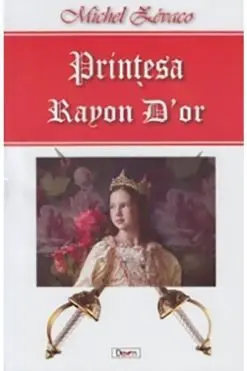 Printesa Rayon D'OR