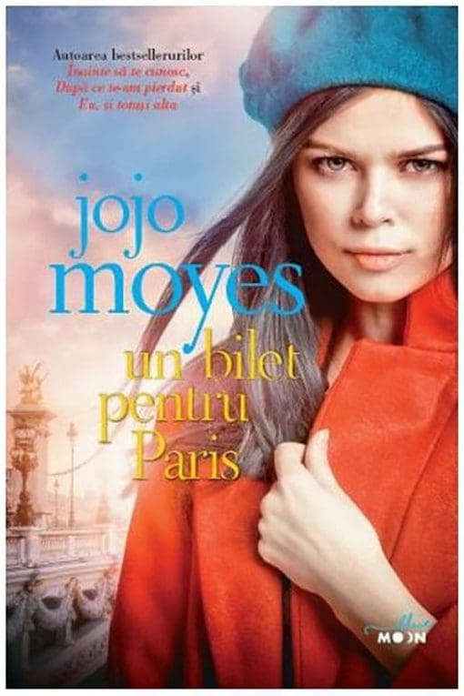 Un bilet pentru Paris Jojo Moyes