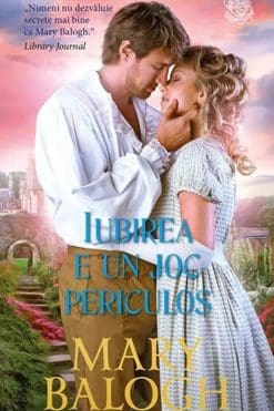Iubirea e un Joc Periculos Mary Balogh
