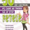 50 de lucruri pe care ar trebui să le știe fetele
