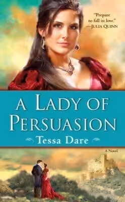 A Lady of Persuasion Tessa Dare