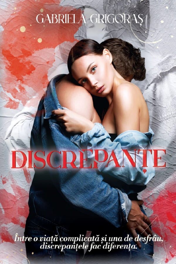 Discrepanțe Gabriela Grigoraș