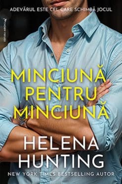 Minciună pentru Minciună Helena Hunting