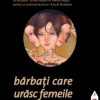 Bărbați care urăsc femeile Stieg Larsson