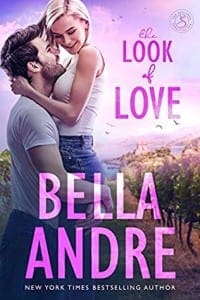 The Look of Love Bella Andre