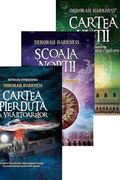 Trilogia Cartea Pierdută a Vrăjitoarelor Deborah Harkness