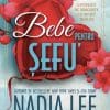 Bebe pentru Șefu Nadia Lee