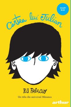 Cartea lui Julian R.J. Palacio