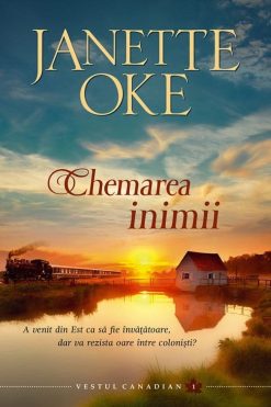 Chemarea Inimii Janette Oke