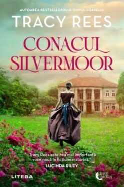 Conacul Silvermoor Tracy Rees