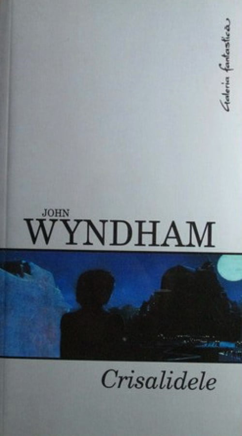 Crisalidele John Wyndham