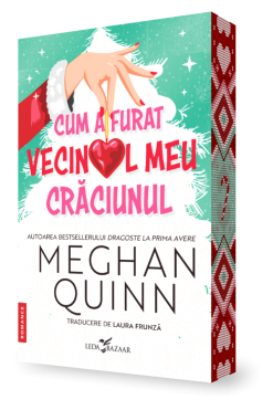 Cum a furat Vecinul meu Crăciunul Meagan Wuinn