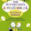 Cum să-ți faci viața extraordinară în școala primară Munro Leaf