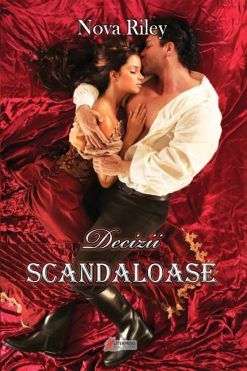 Decizii Scandaloase Nova Riley