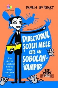 Directorul școlii mele este un șobolan-vampir Pamela Butchart