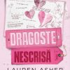 Dragoste Nescrisă 1 Anticariat Virtual Dragoste Nescrisă Lauren Asher