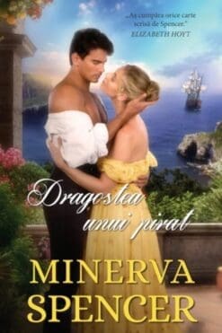 Dragostea unui Pirat Minerva Spencer