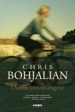 Dublă Constrângere Chris Bohjalian
