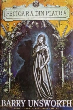 Fecioara din Piatră Barry Unsworth