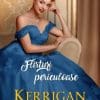 Flirturi Periculoase Kerrigan Byrne