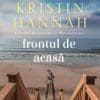 Frontul de Acasă Kristin Hannah