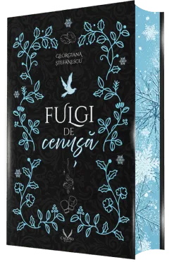 Fulgi de Cenușă Georgiana Ștefănescu