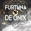 Furtuna de Onix Rebecca Yarros