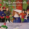 Ghidul Călătorului în Anglia Medievală Ian Mortimer
