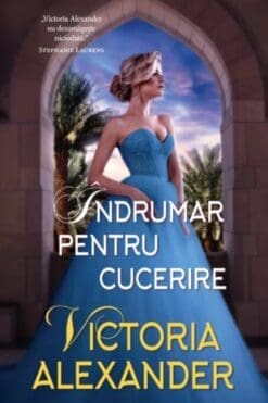 Indrumar pentru Cucerire Victoria Alexander
