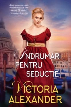 Indrumar pentru Seductie Victoria Alexander