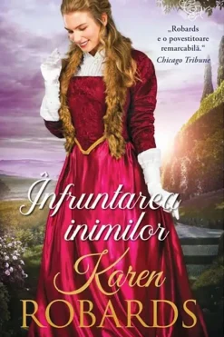 Înfruntarea Inimilor Karen Robards